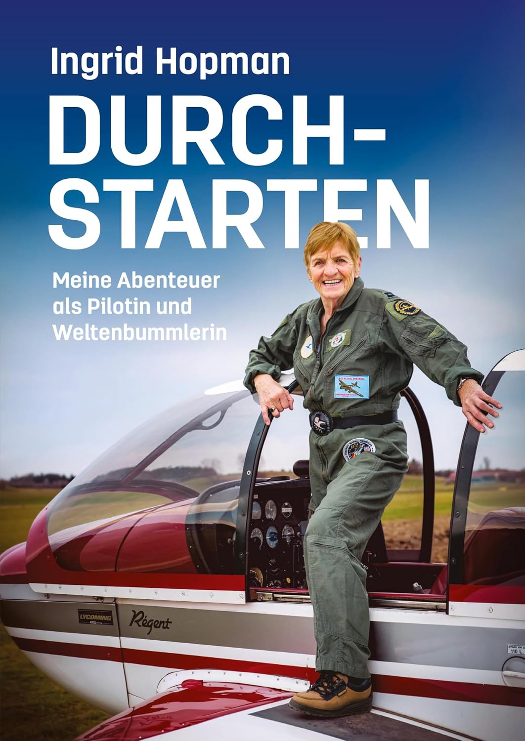 Buchcover „Durchstarten – Meine Abenteuer als Pilotin und Weltenbummlerin“ von Ingrid Hopman
